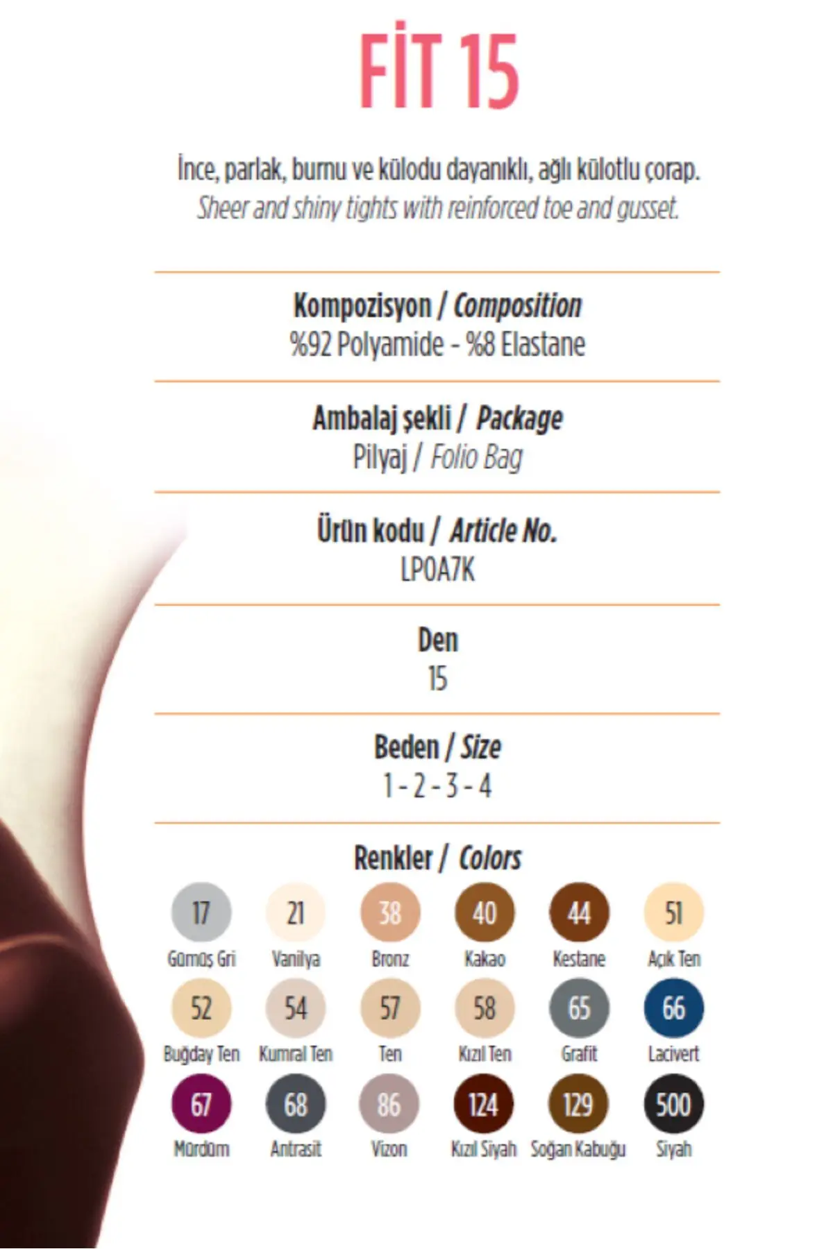 15 Den, Renk No: 86 . Vizon / Fit. Ince, Parlak, Burnu Ve Külodu Dayanıklı, Ağlı Külotlu Çorap.