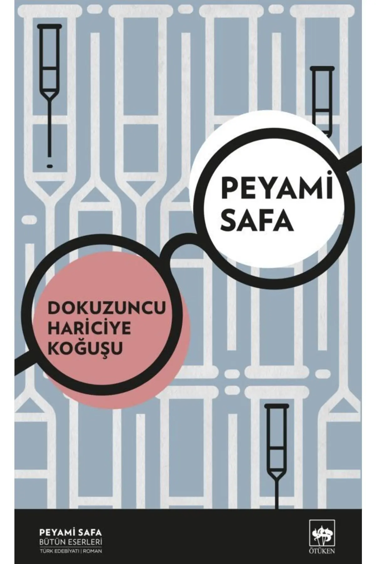 Ötüken Neşriyat Dokuzuncu Hariciye Koğuşu / Peyami Safa