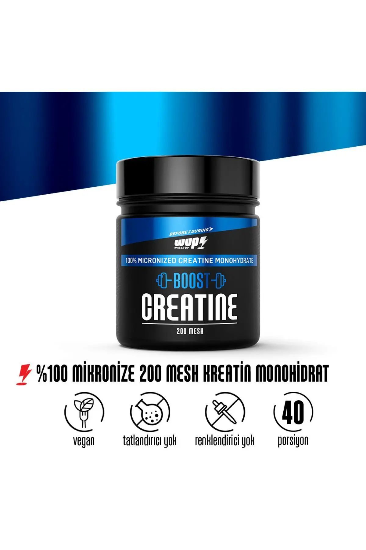 Wup Boost Creatine, 120 gr 40 Servis, %100 Mikronize Kreatin Monohidrat, Aromasız